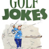 A round of Golf Jokes