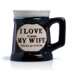 Maxam MAXAM&#174; 16 OZ Ceramic Mug - I LOVE it when MY WIFE lets me go hunting