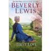 Baker Publishing Group The First Love Softcover
