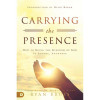 Destiny Image Publishers Carrying the Presence by Bruss Ryan