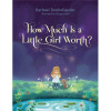 Tyndale House Publishers How Much is a Little Girl Worth