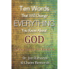True Potential Publishing Ten Words That Will Change Everything You Know About God