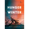 Tyndale House Publishers Hunger Winter a World War II Novel Softcover - Mar 2020