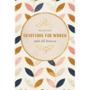 Tyndale House Publishers The One Year Devotions for Women with Jill Briscoe
