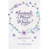 Discovery House Publishers Moments of Peace for Moms - Our Daily Bread