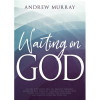 Whitaker House Waiting on God