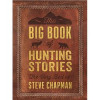 Harvest House Publishers The Big Book of Hunting Stories - Mar 2020