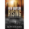 Harvest House Publishers New Babylon Rising by Rhodes Ron