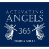 New Wine International Calendar-Activating Angels 365 by Mills Joshua