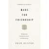 Crossway Books Christian Living Made for Friendship
