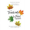 The Good Book Teach Me to Feel - Jan 2020