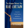 Word Alive Press The Woman Behind the Blue Curtain