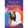 Deeper Revelation Books The Cry of the Shepherd