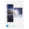 The Good Book Acts 13-28 the Church Multiplies - Good Book Guides