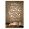 Crossway Books Women of the Word - Revised