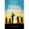 New Hope Publishers The Church & Foster Care by Degarmo John