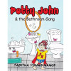 Deeper Revelation Books Potty John & the Bathroom Gang