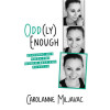 Shiloh Run Press Odd- ly Enough by Miljavac Carolanne