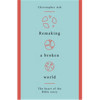 The Good Book Remaking a Broken World