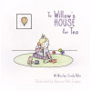 Word Alive Press To Willows House for Tea