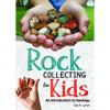 Adventure Keen Rock Collecting for Kids